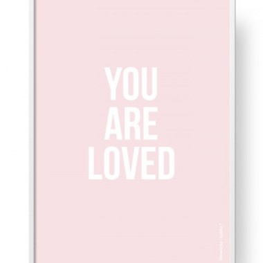 Plakat "You Are Loved - Pink"