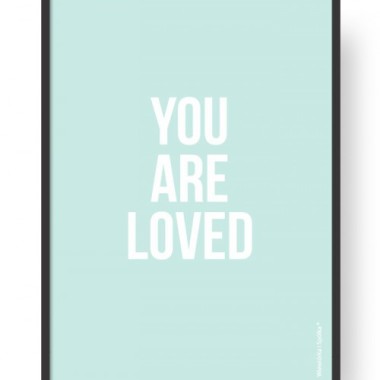 Plakat "You Are Loved - Minty"