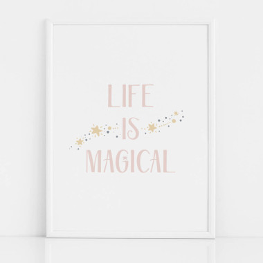 Plakat do pokoju dziewczynki z różowym napisem LIFE IS MAGICAL