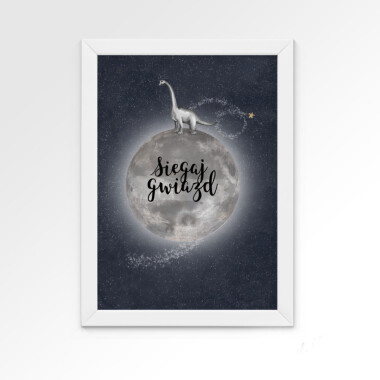Plakat Simple Dino Sięgaj gwiazd