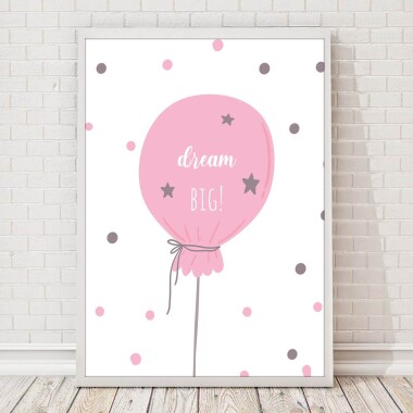 Plakat dla dzieci różowy balonik dream big